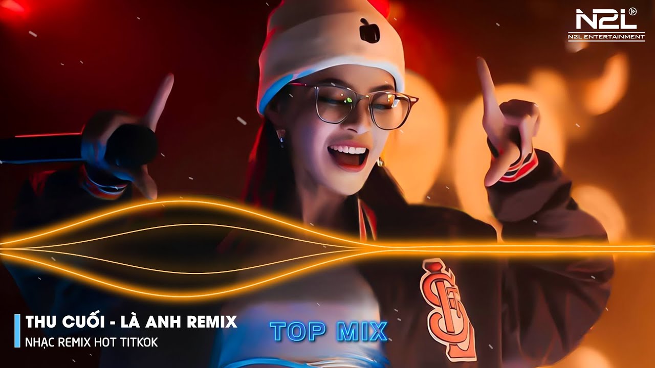 (Thu Cuối) - Thu Cuối Remix - Là Anh Remix - Gió Remix - Dù mùa thu không còn yêu anh nữa - DJ Lucy