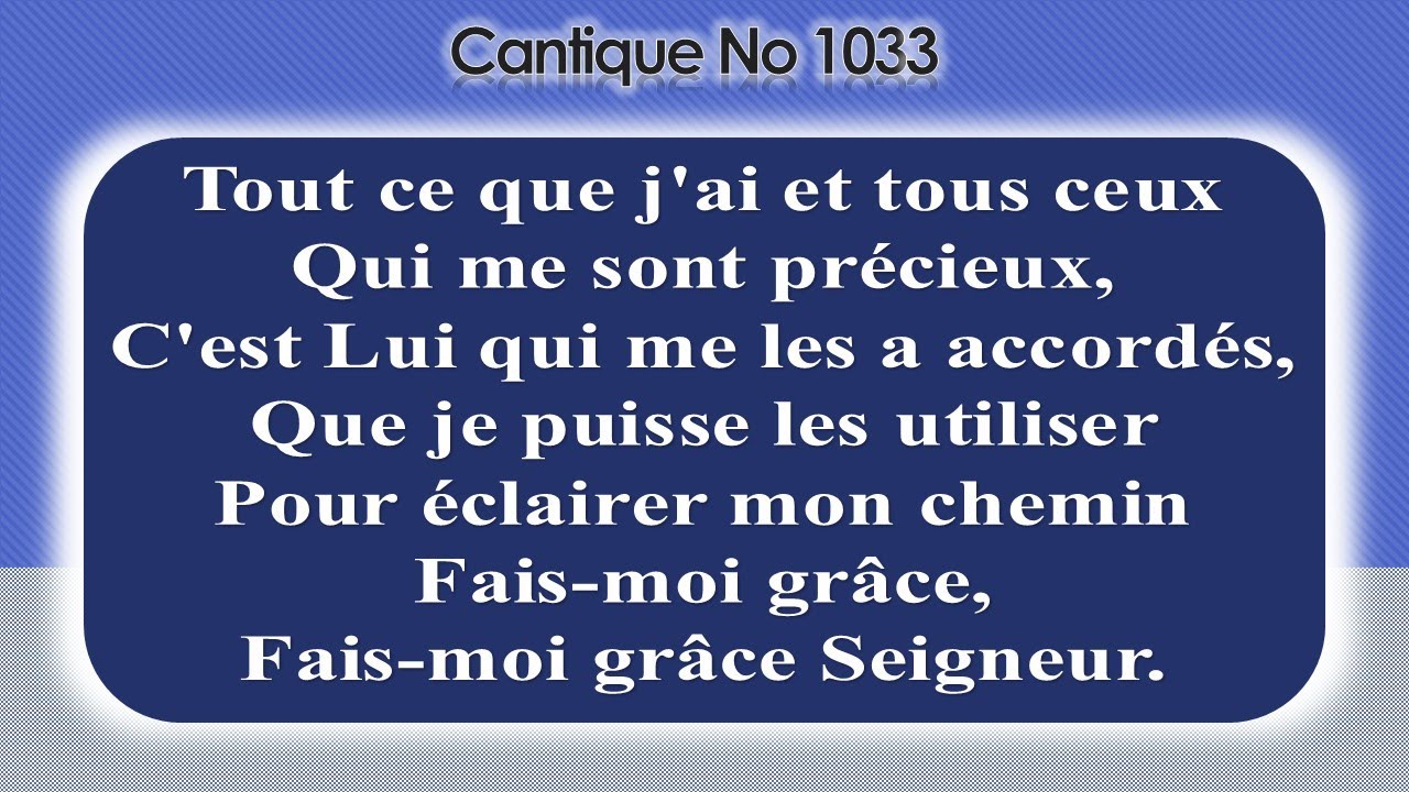 No 1033-Tout ce que j'ai et tous ceux qui me sont précieux