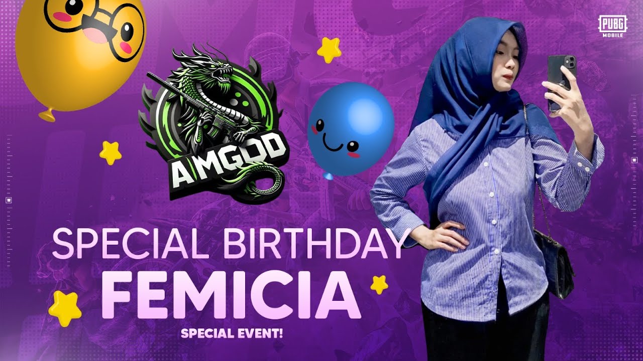 ID - PUBGM - FEMICIA SPECIAL BIRTHDAY - WISHING YOU THE HAPPIEST BDAY!