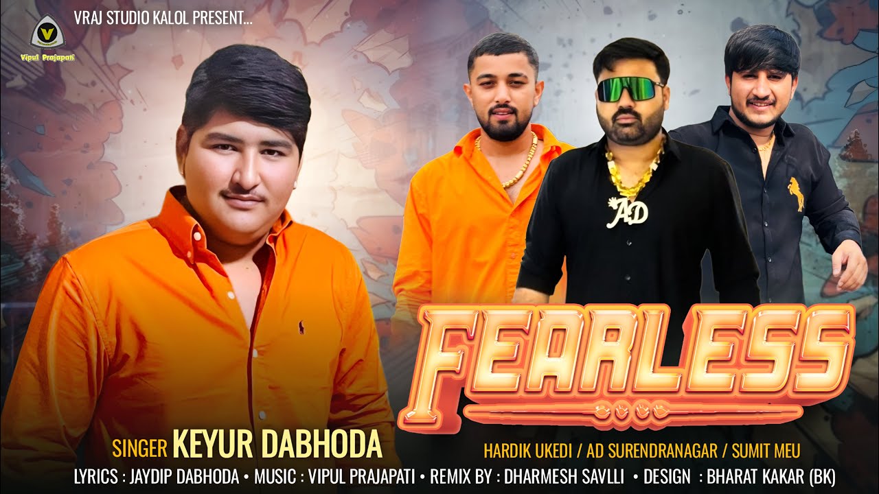 Fearless | ફિઅરલેસ | Keyur Dabhoda | Attitude Song | Instagram Viral Song | Keyur Dabhoda Hit #song