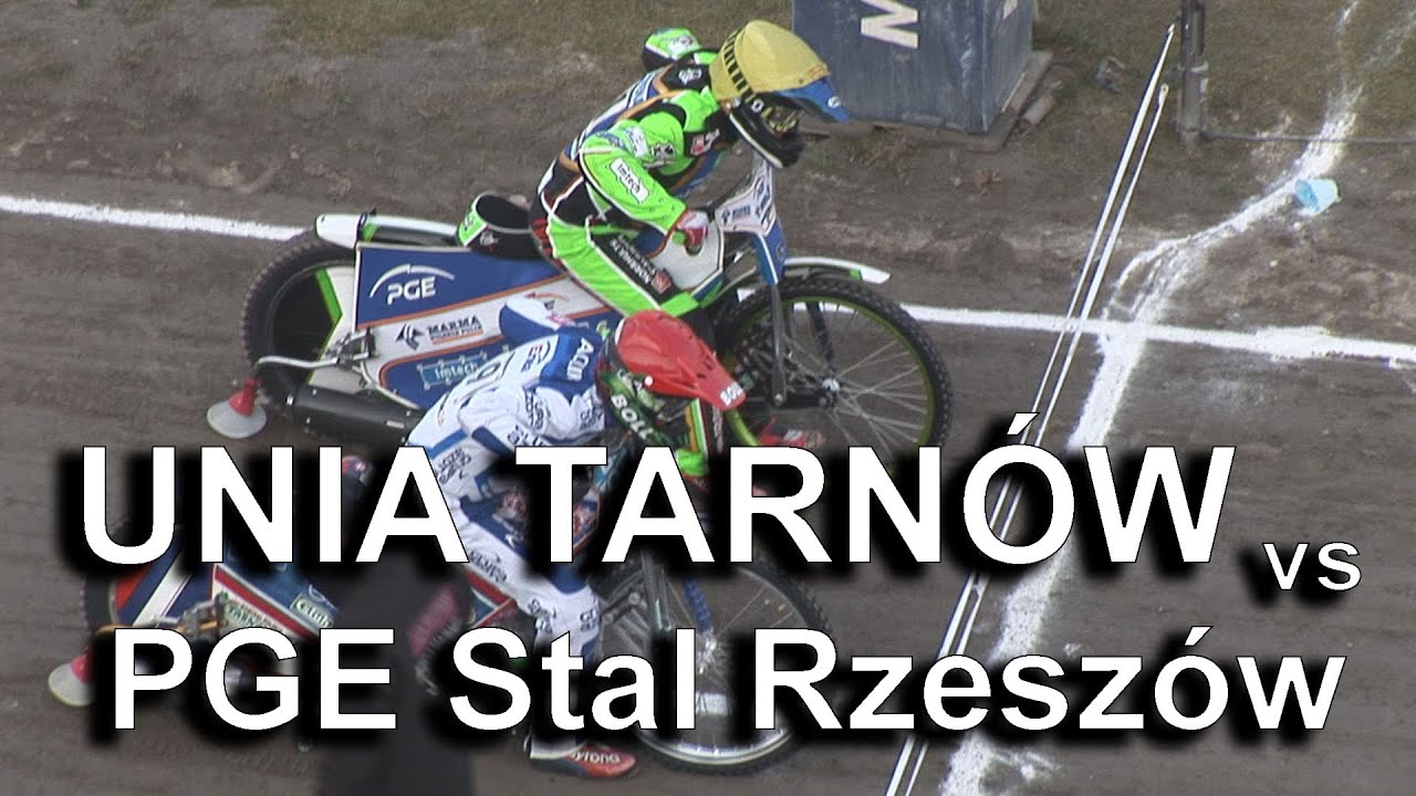 Unia Tarnów - PGE Stal Rzeszów  - Żużel - imav.tv