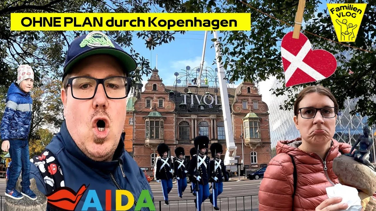 Unser Tag in Kopenhagen - PLANLOSE City Tour auf eigene Faust | AIDA Nova 10-2022 | VLOG #024-3-2