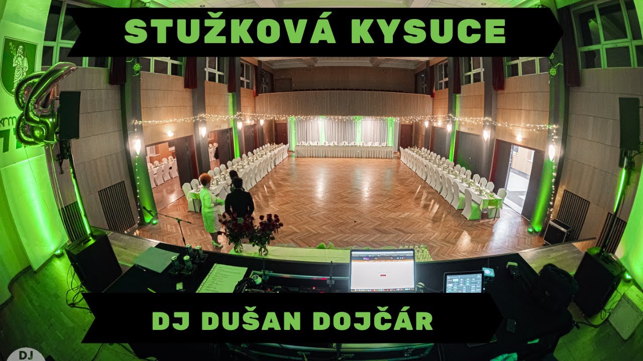 Stužková Kysucké nové Mesto -  DJ Dušan Dojčár