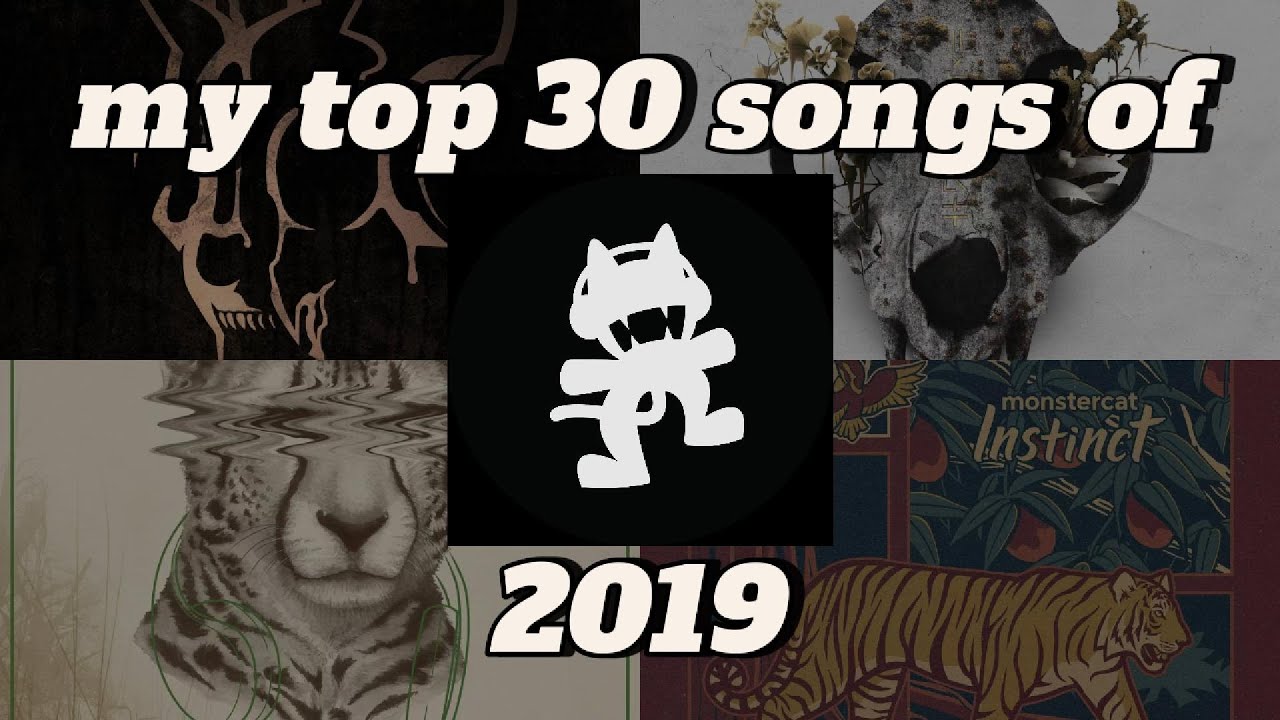 my top 30 Monstercat 2019 songs!