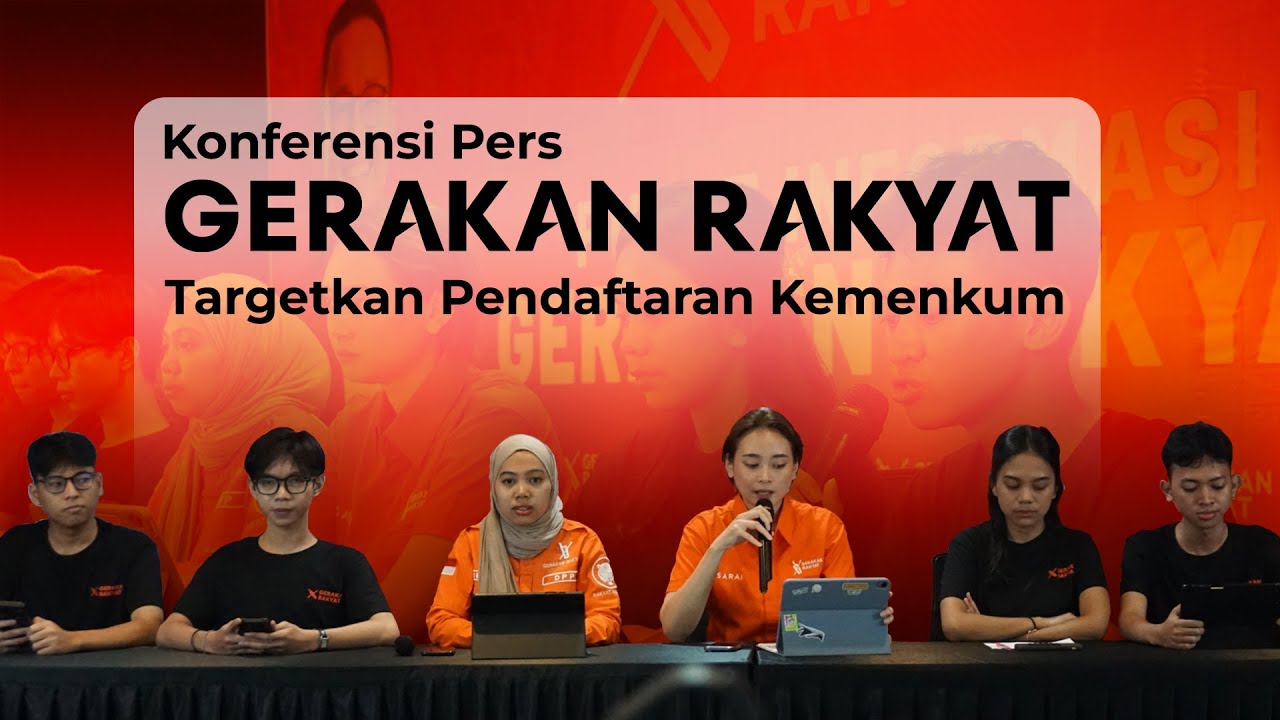 [KONFERENSI PERS] GERAKAN RAKYAT TARGETKAN PENDAFTARAN KEMENKUM, FOKUS RAMPUNGKAN STRUKTUR