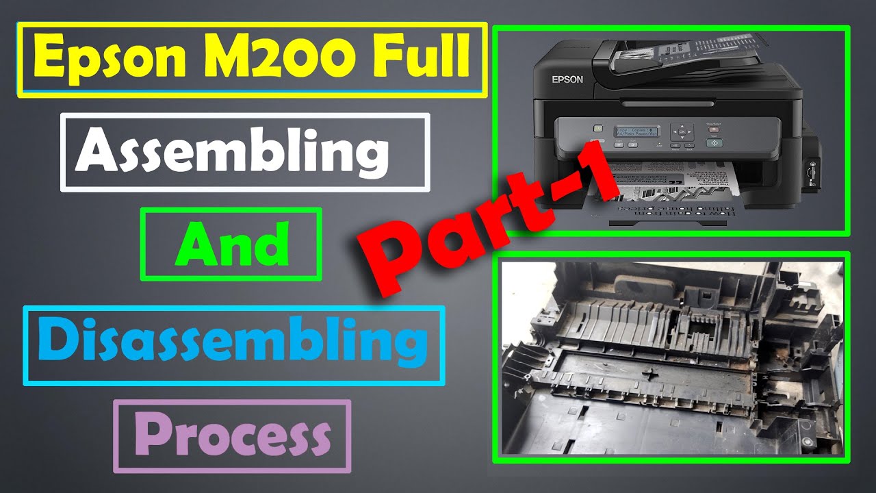 Epson M200  Printer Full assembly or reassembly Process Part-1 II Epson Printer Error Problem Solve