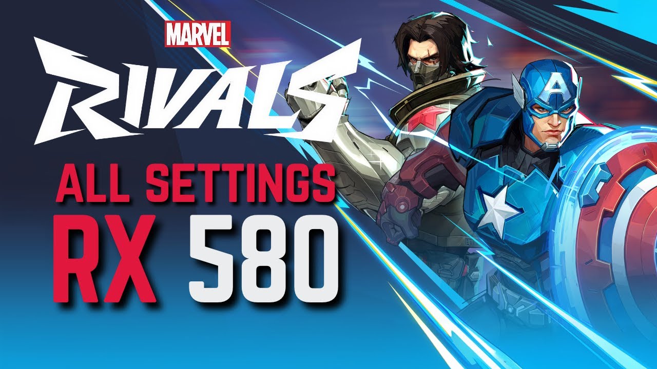Marvel Rivals on RX 580 8GB All Settings