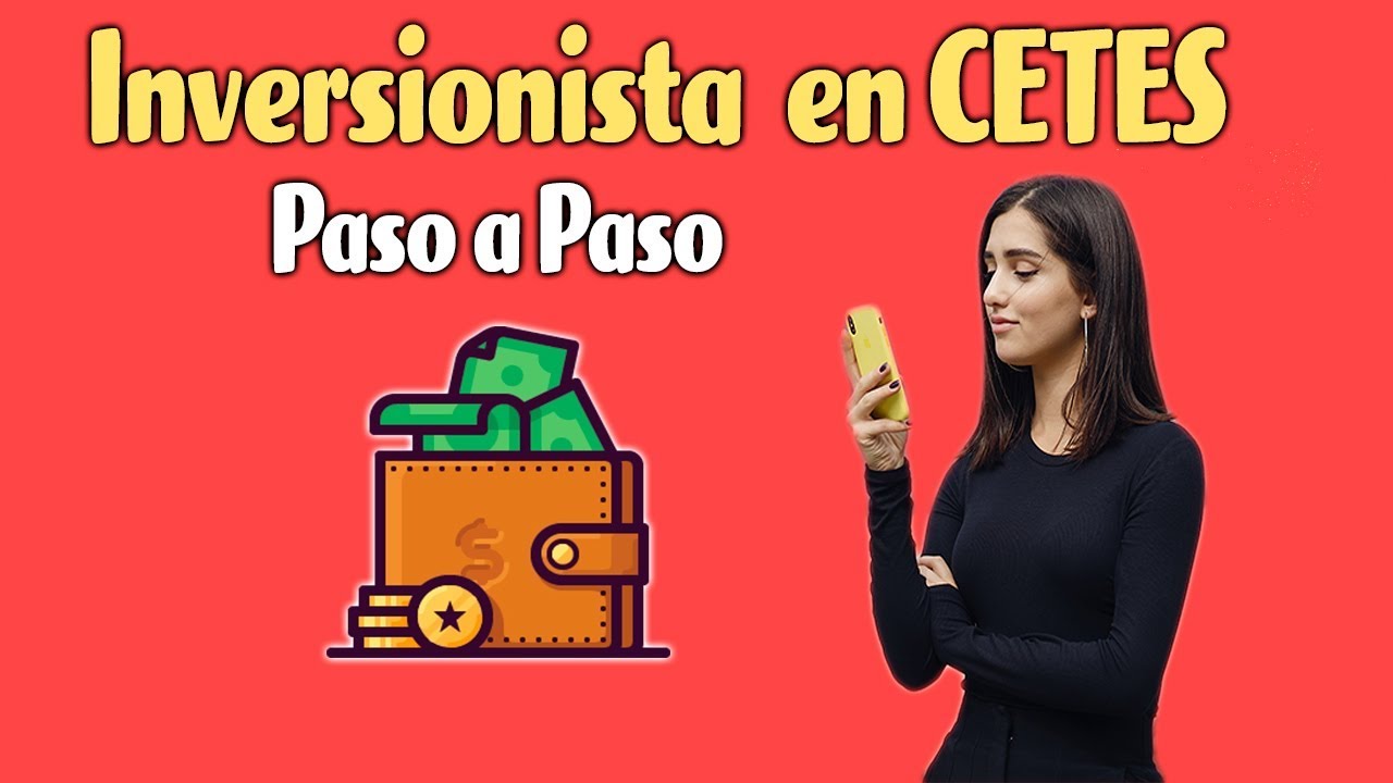 CETES 💰 ¿Qué son los CETES? ¿Cómo funciona CETES DIRECTO?
