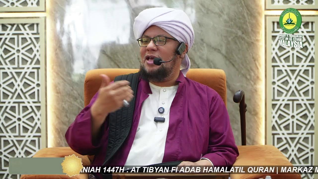 Dars Ramadaniah 1447H : At Tibyan (Halaqah 3)
