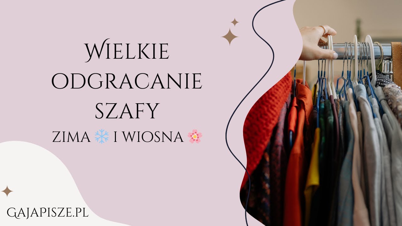 Wielkie odgracanie szafy / zima ❄️ / wiosna 🌸
