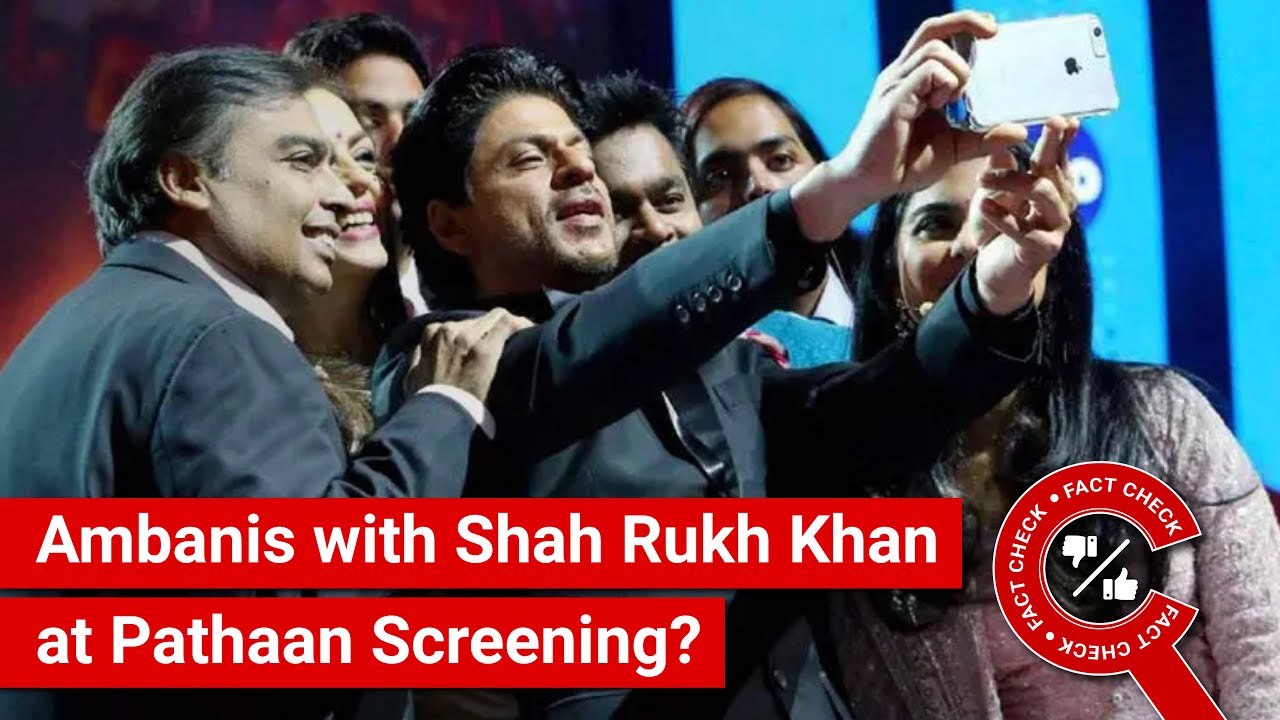 FACT CHECK: Viral Image Shows Mukesh Ambani & Family with Shah Rukh Khan at Pathaan Screening?