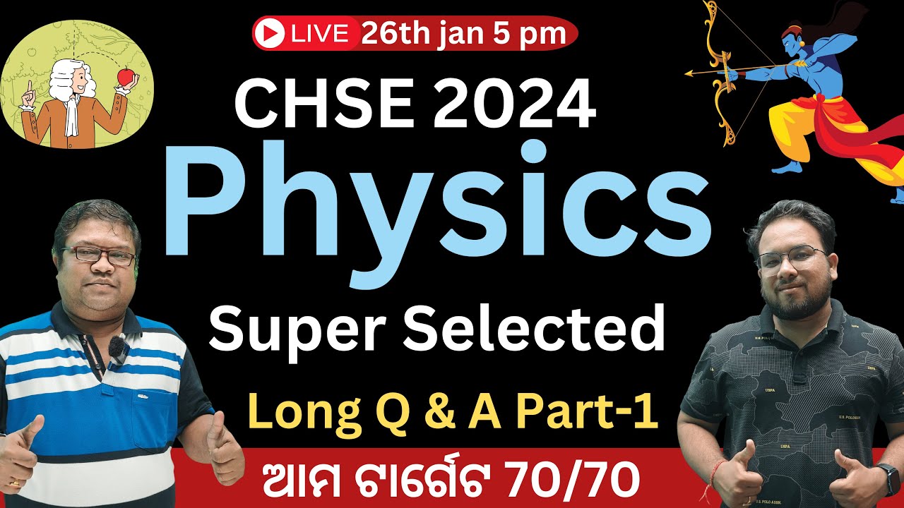 🔴CHSE Exam 2024 | Selected Physics Long Q & A L-1