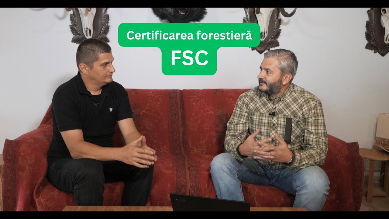 🎙🌳🌲Podcastul Pădurii. Ep. 09. Certificarea forestieră FSC (ing. Mihai Boghean)
