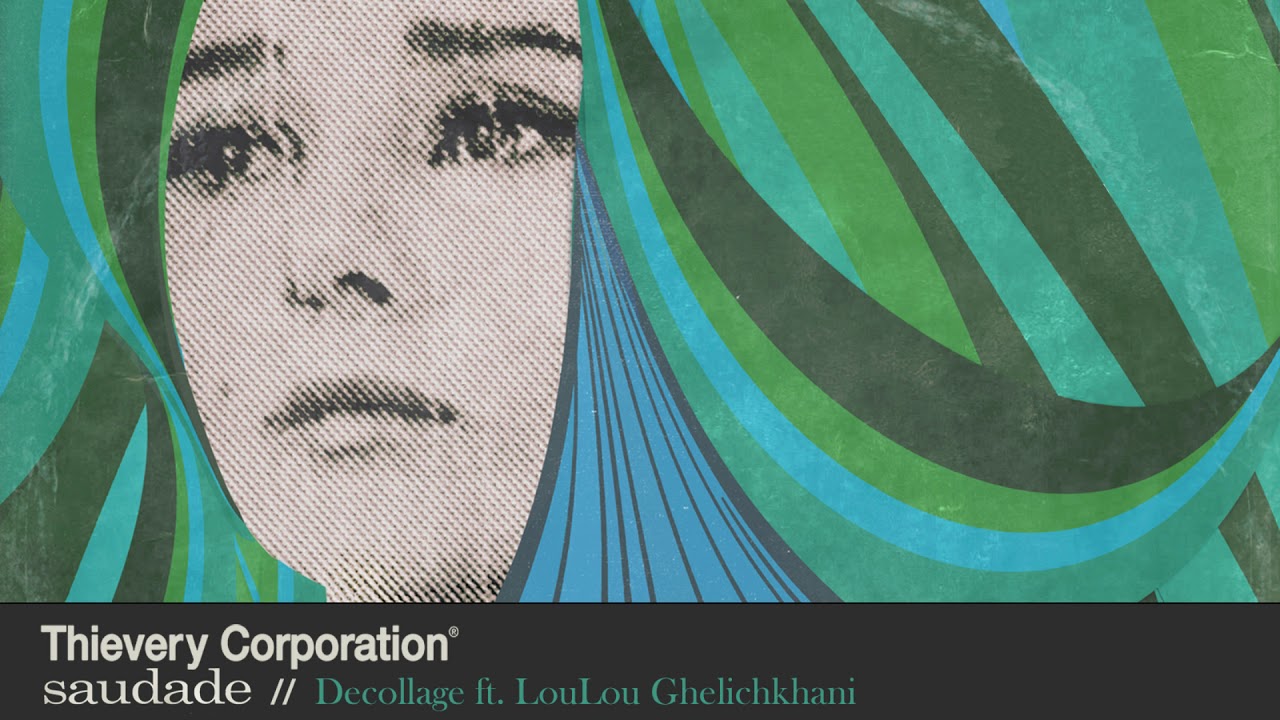 Thievery Corporation - D&eacute;collage [Official Audio]