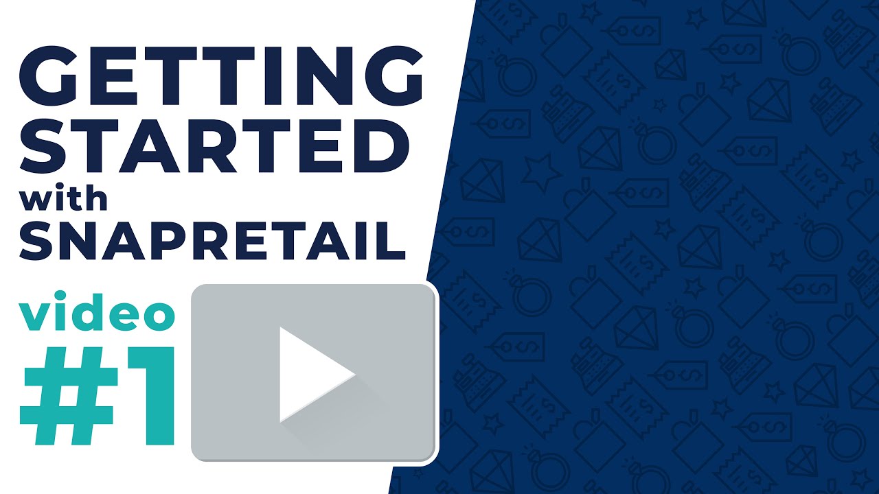 [Video 1] Setting up My Account in SnapRetail