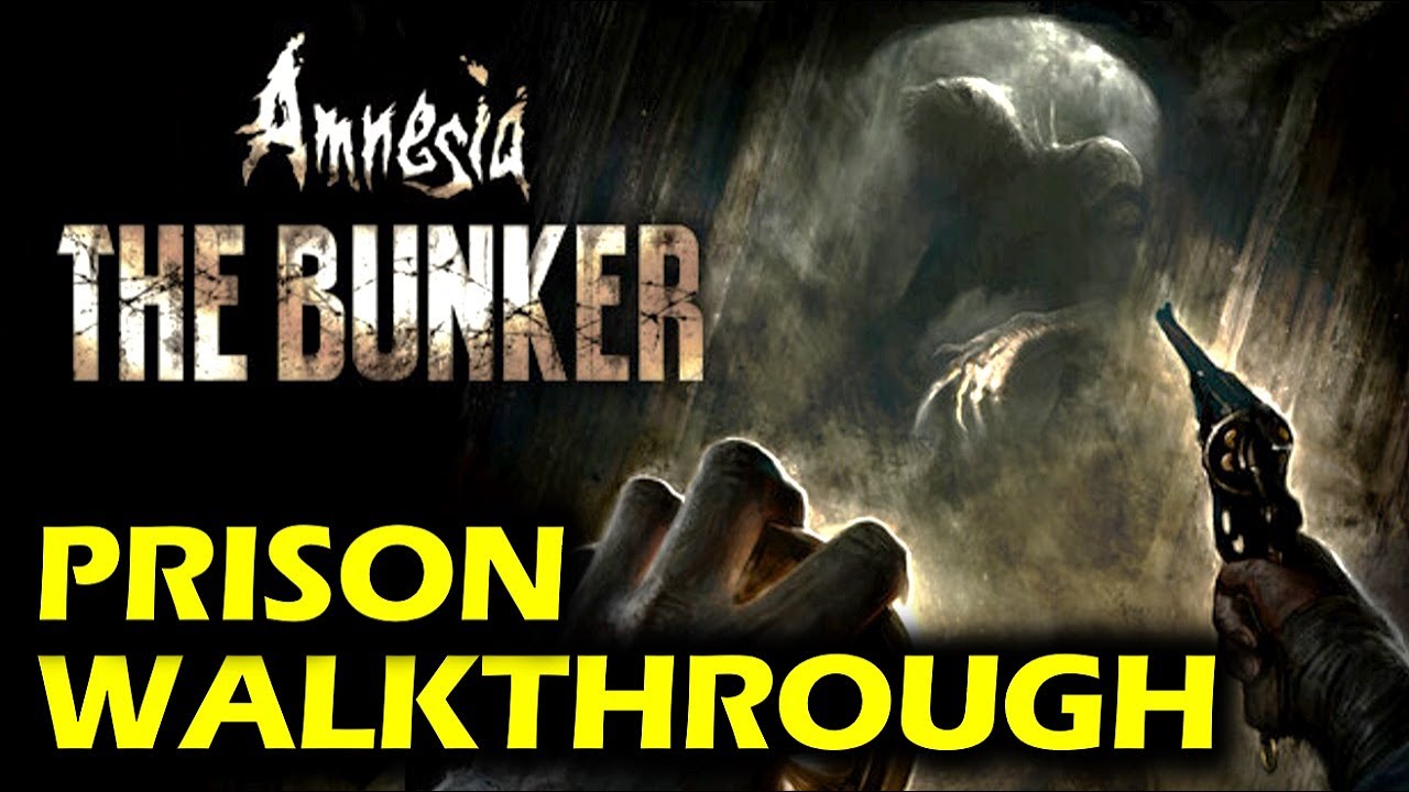 Prison Walkthrough | Amnesia: The Bunker
