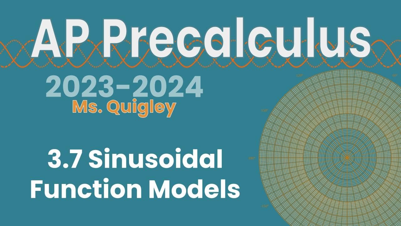 Sinusoidal Function Modeling (3.7)