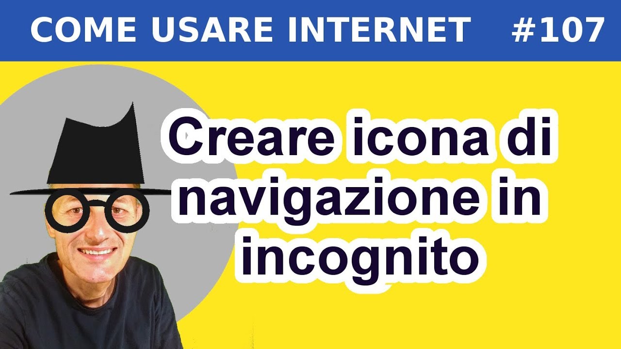 # 107 Chrome icona di navigazione in incognito Daniele Castelletti | Maggiolina informatica