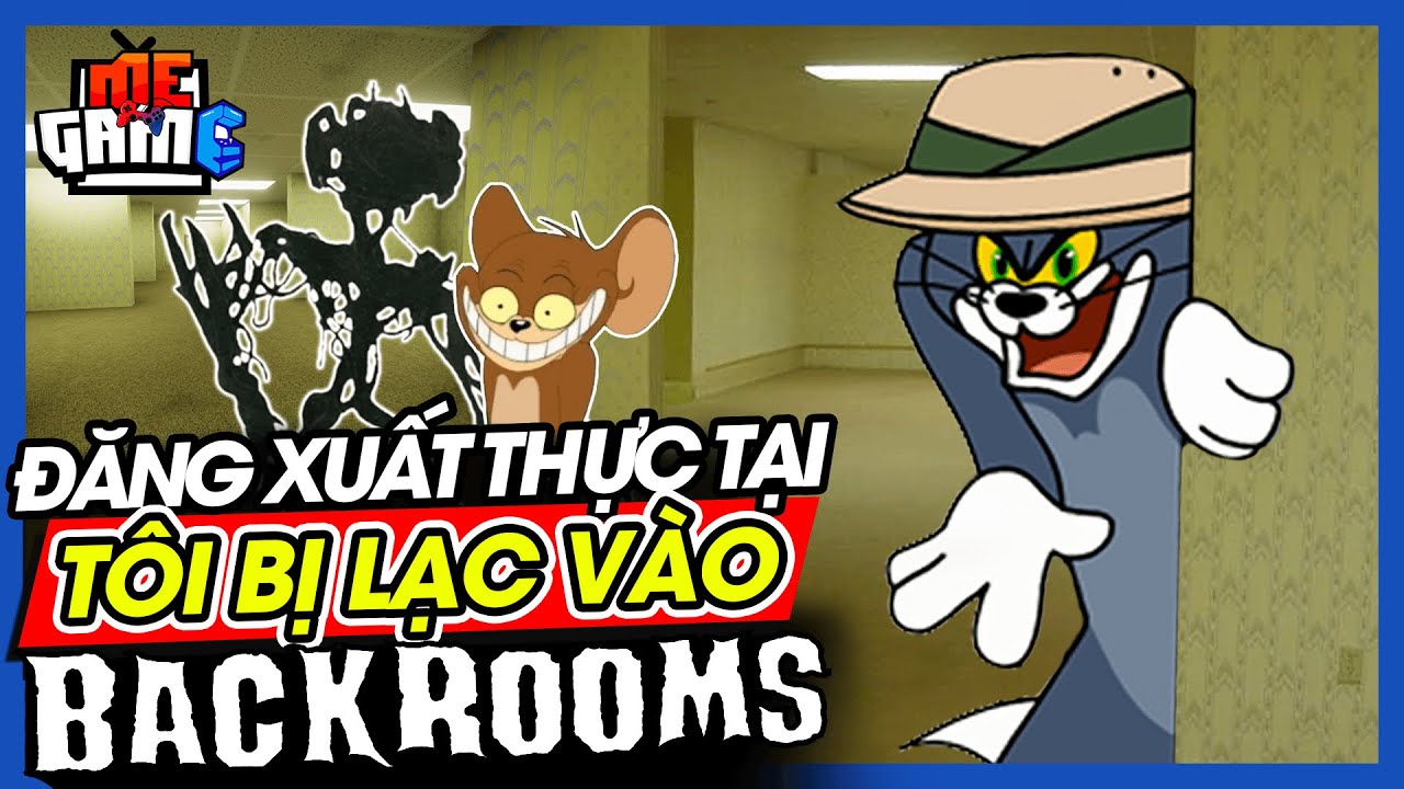 The Backrooms - Đăng Xuất Khỏi Thực Tại | Ph&acirc;n T&iacute;ch Game - meGAME