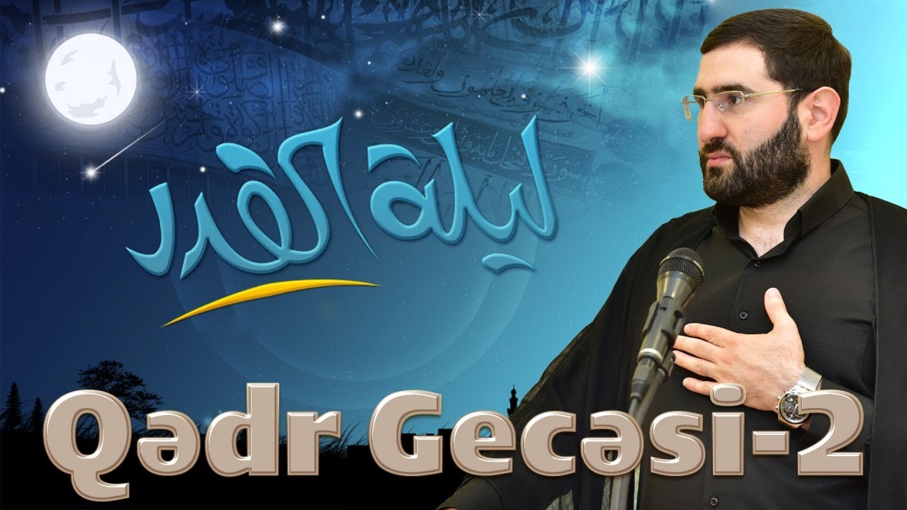 Fatimeyi-Zəhra (s.ə) məscidi - Qədr gecələri 2  (22.04.2022)