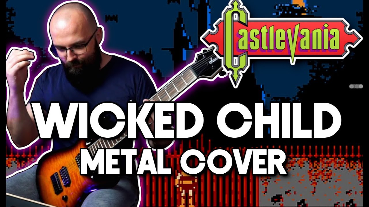 Castlevania - Wicked Child // Metal Cover