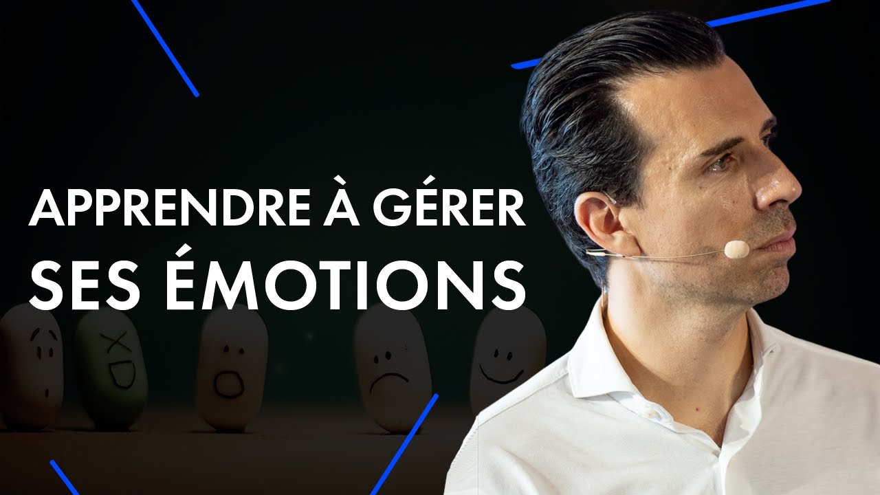 Apprendre à gérer ses ÉMOTIONS
