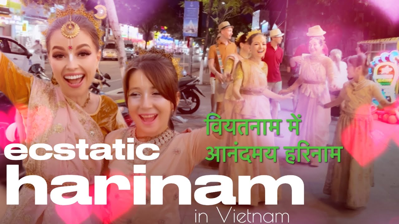 Hare Krishna Ecstatic Harinam in Vietnam ❤️‍🔥🌺 वियतनाम में आनंदमय हरिनाम