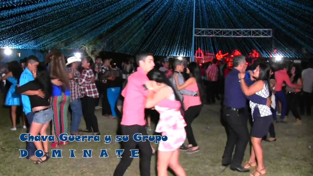 GRUPO DOMINANTE DE CHAVA GUERRA  2016 EN VIVO