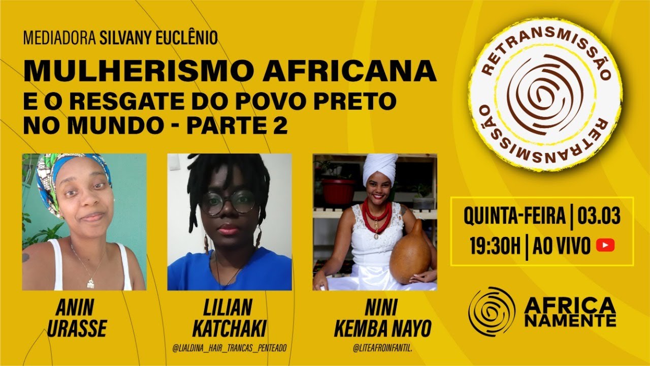 MULHERISMO AFRICANA E O RESGATE DO POVO PRETO NO MUNDO