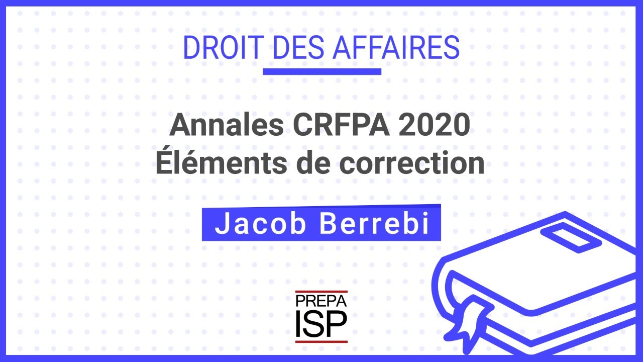 Annales CRFPA 2020 - Droit des affaires