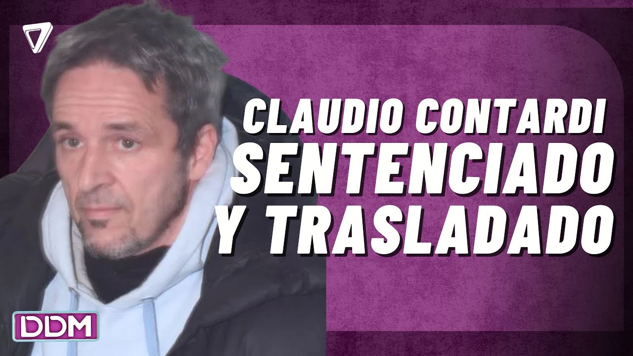 💣Fallo hist&oacute;rico: Claudio Contardi condenado a 19 a&ntilde;os de PRISI&Oacute;N