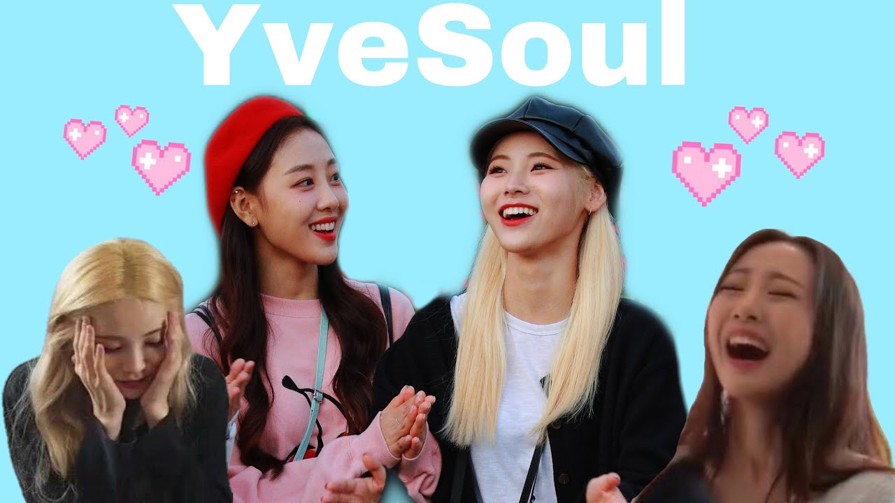 Loona (이달의소녀 이브 진솔) Yves and Jinsoul ( YveSoul ) being the most powerful duo