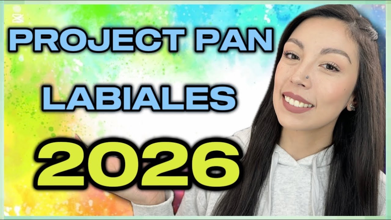 PROJECT PAN LABIALES 2026 | INICIO