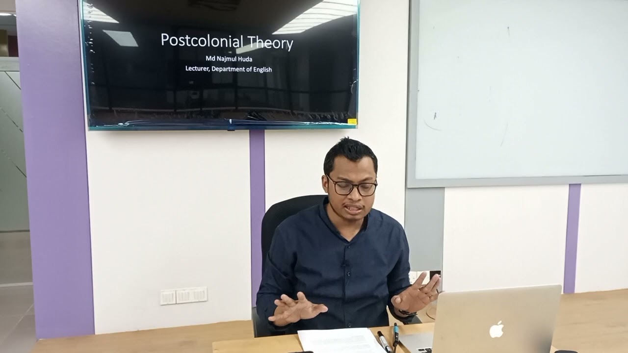 Bangla Lecture on Postcolonial Theory- Lecture 05- Najmul Huda