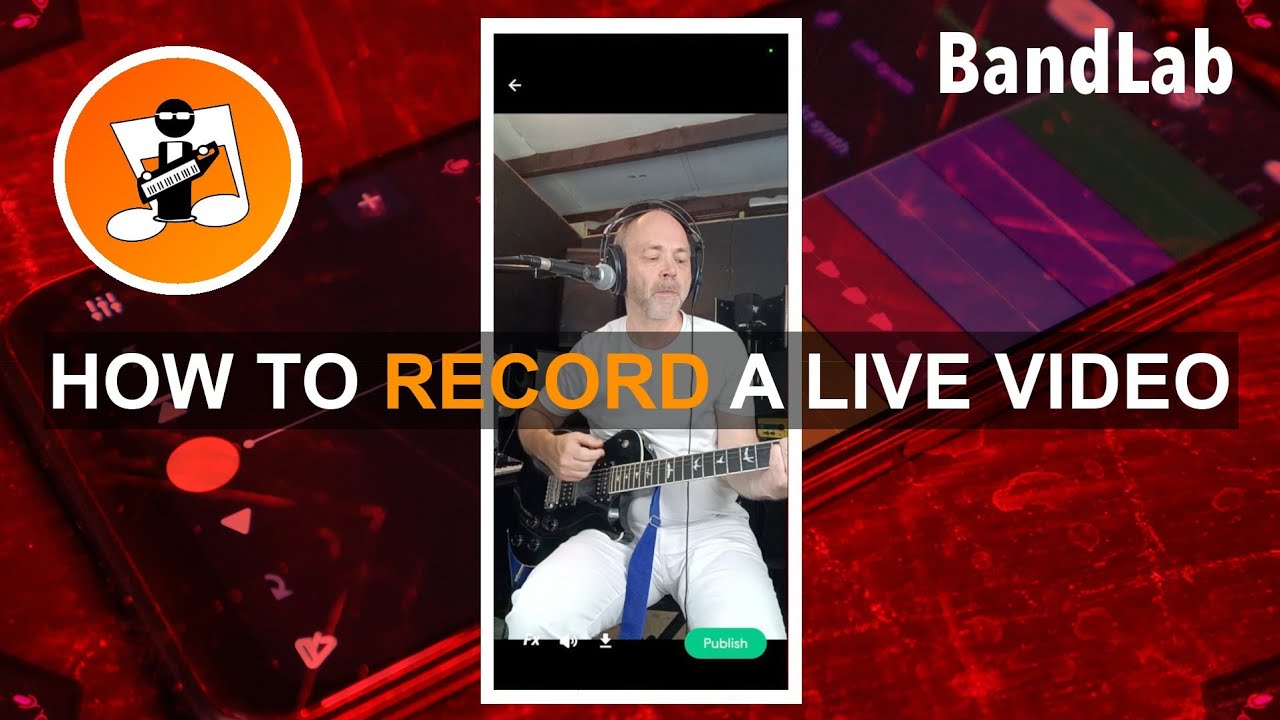How to record a live video on your phone in Bandlab