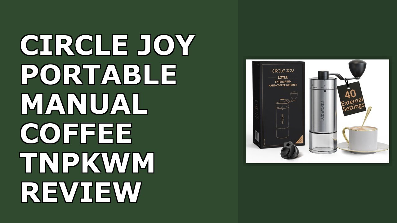 CIRCLE JOY Portable Manual Coffee Grinder with Ceramic Conical Burr and 40 External Review