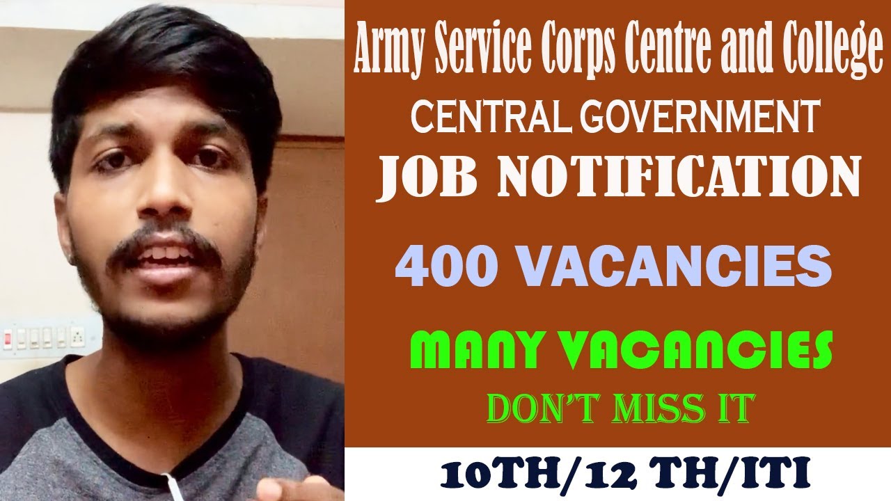 ARMY SERVICE CORPS CENTRE AND COLLEGE | CENTRAL GOVERNMENT | JOB NOTIFICATION 2021 | 10TH | APPLY |