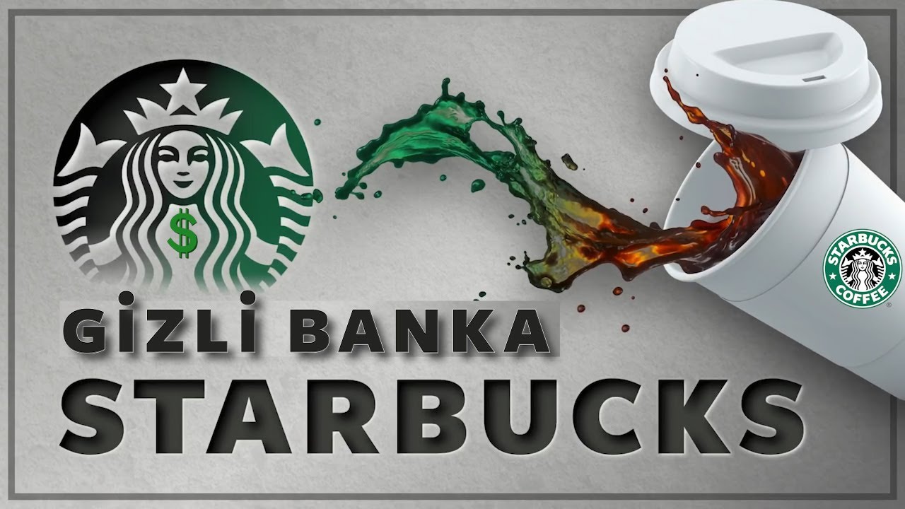 Starbucks Nasıl Gizli Bir Banka Haline Geldi?