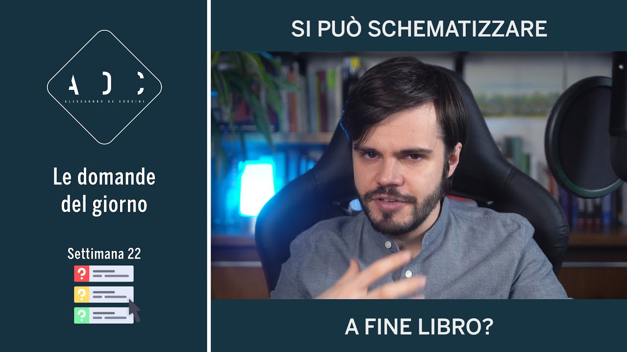 Si pu&ograve; SCHEMATIZZARE a FINE LIBRO?