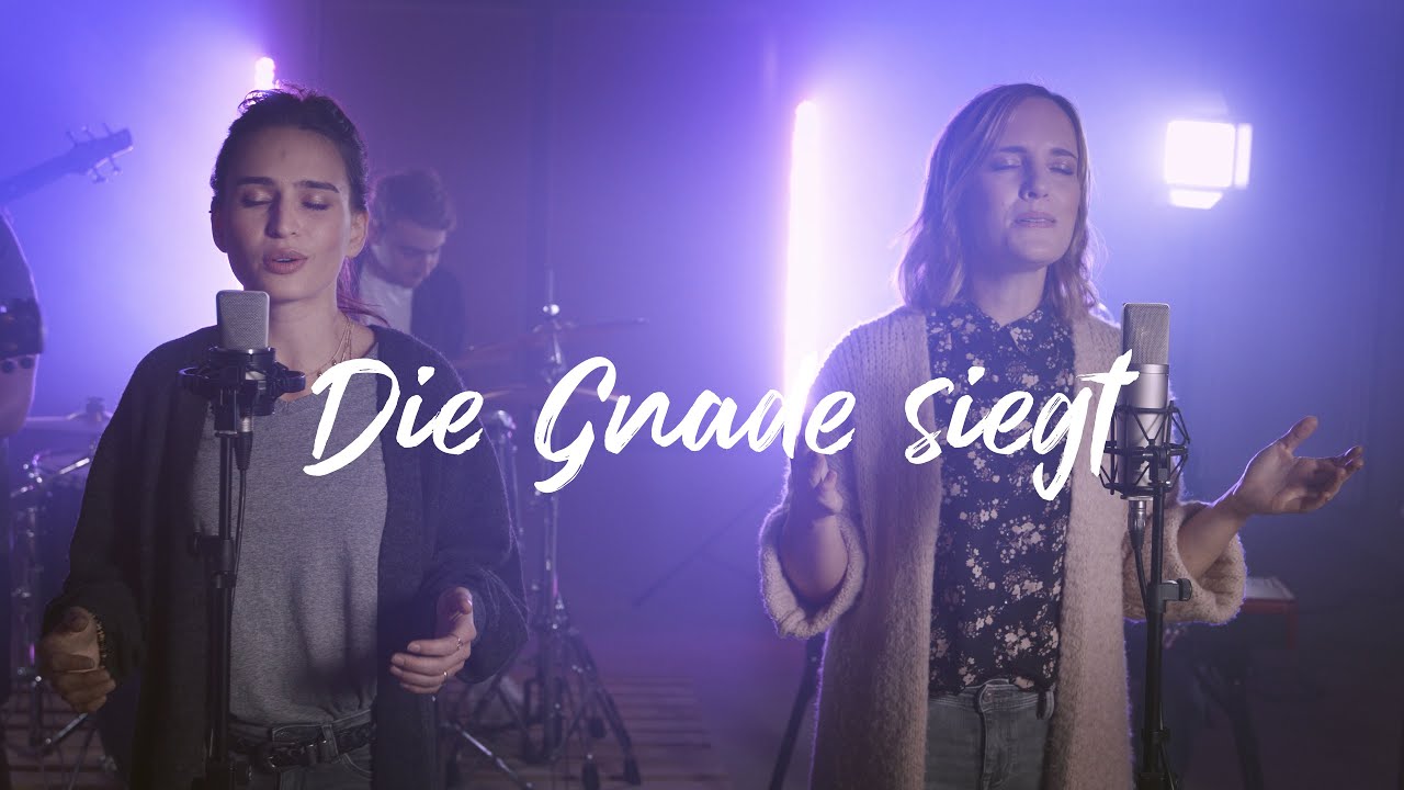 Die Gnade siegt (Hillsong) - ZION Music | Meline Pacek | Katharina Merker