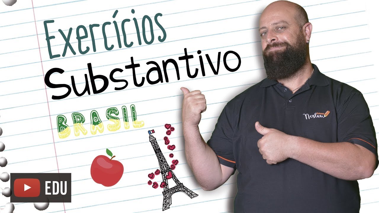 Exercícios sobre Substantivos [Prof Noslen]