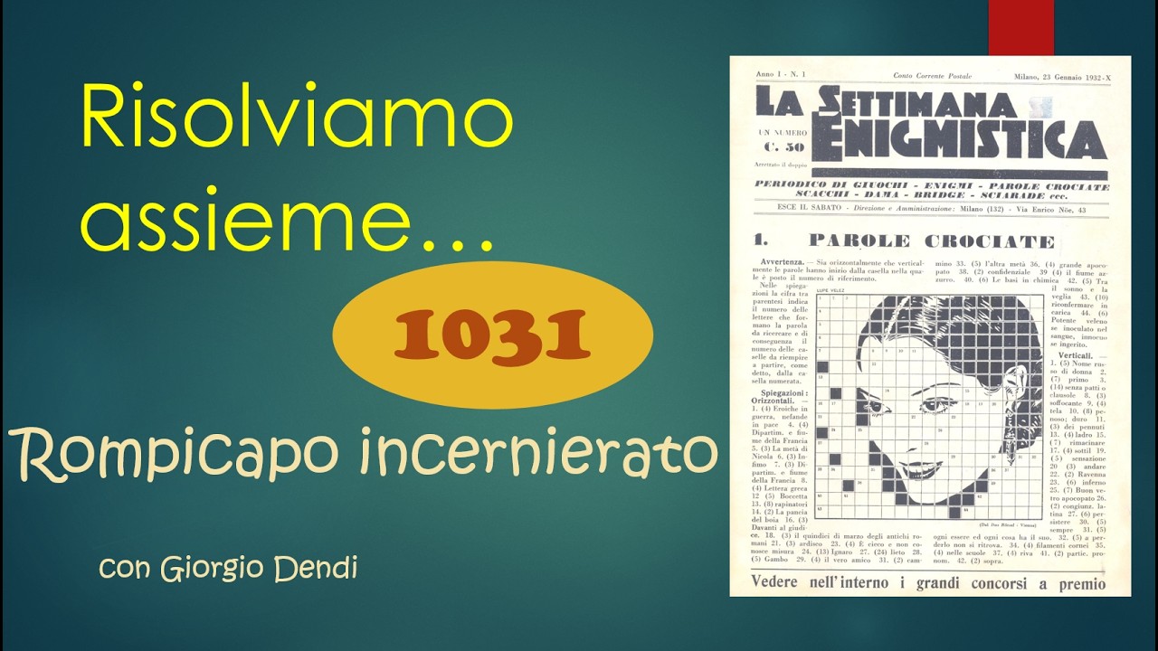 Risolviamo con Giorgio Dendi un ROMPICAPO INCERNIERATO della Settimana Enigmistica?