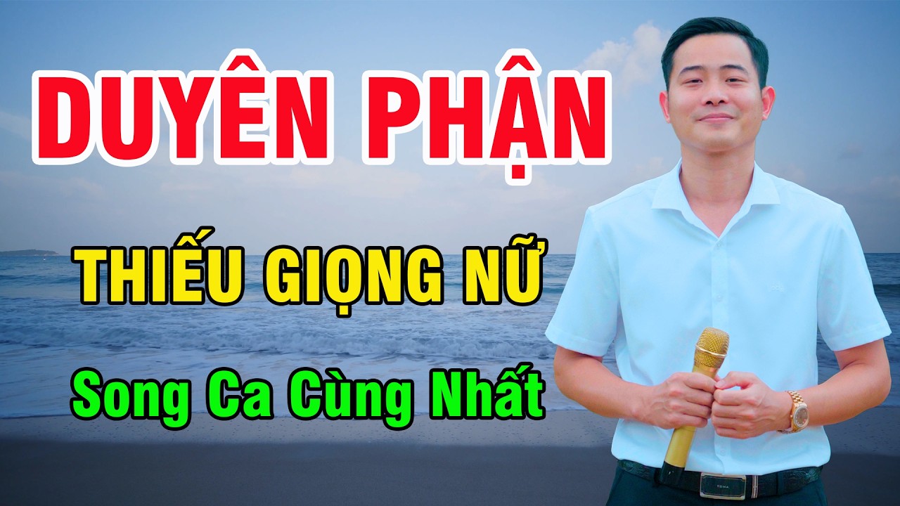 Liên Khúc Duyên Phận Karaoke Thiếu Giọng Nữ | Nguyễn Nhất Nhạc Sống