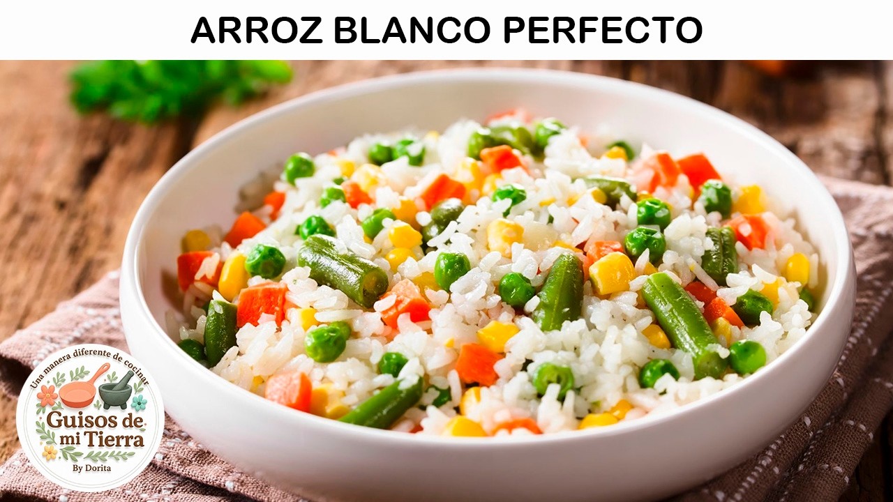 ARROZ BLANCO PERFECTO | Guisos de mi tierra