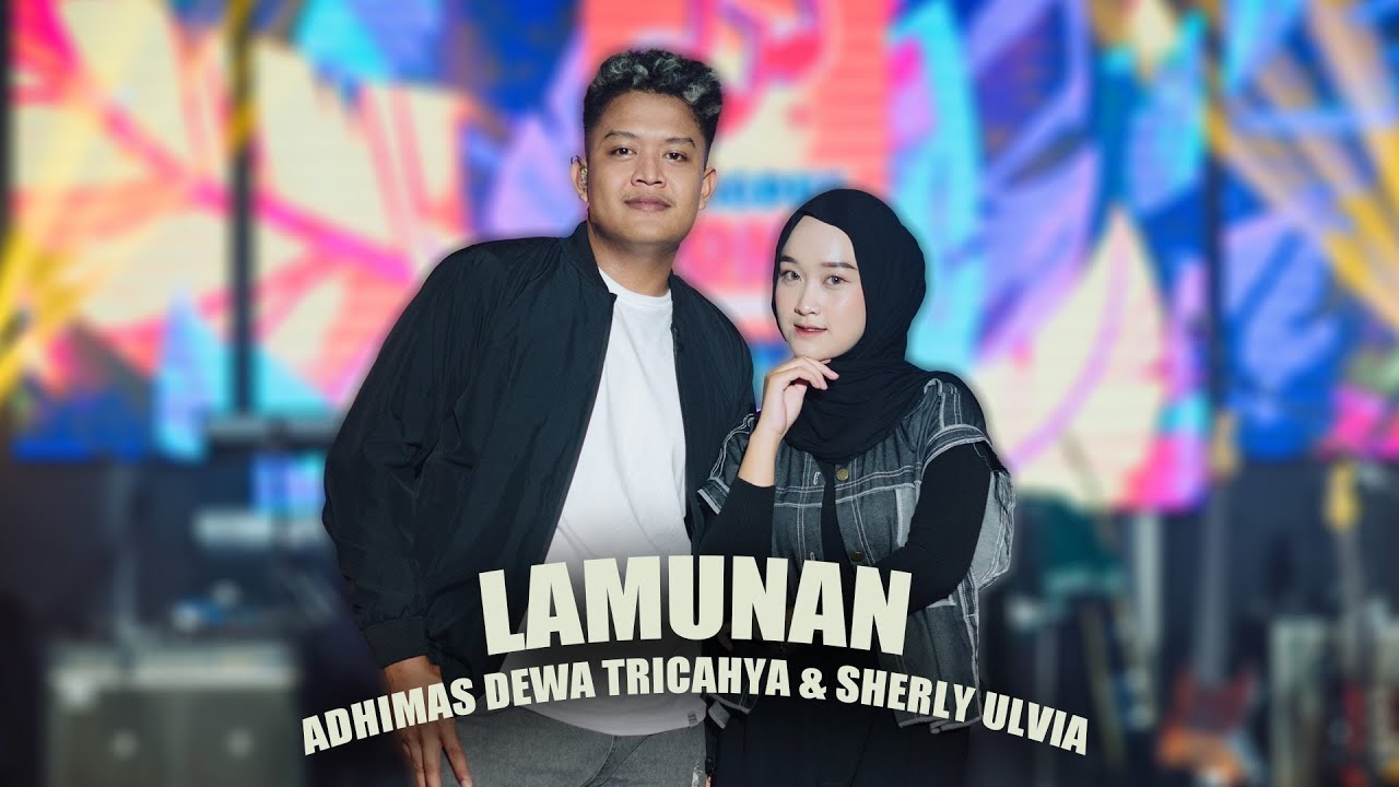 Adhimas Dewa Tricahya & Sherly Ulvia - Lamunan (Official Video)