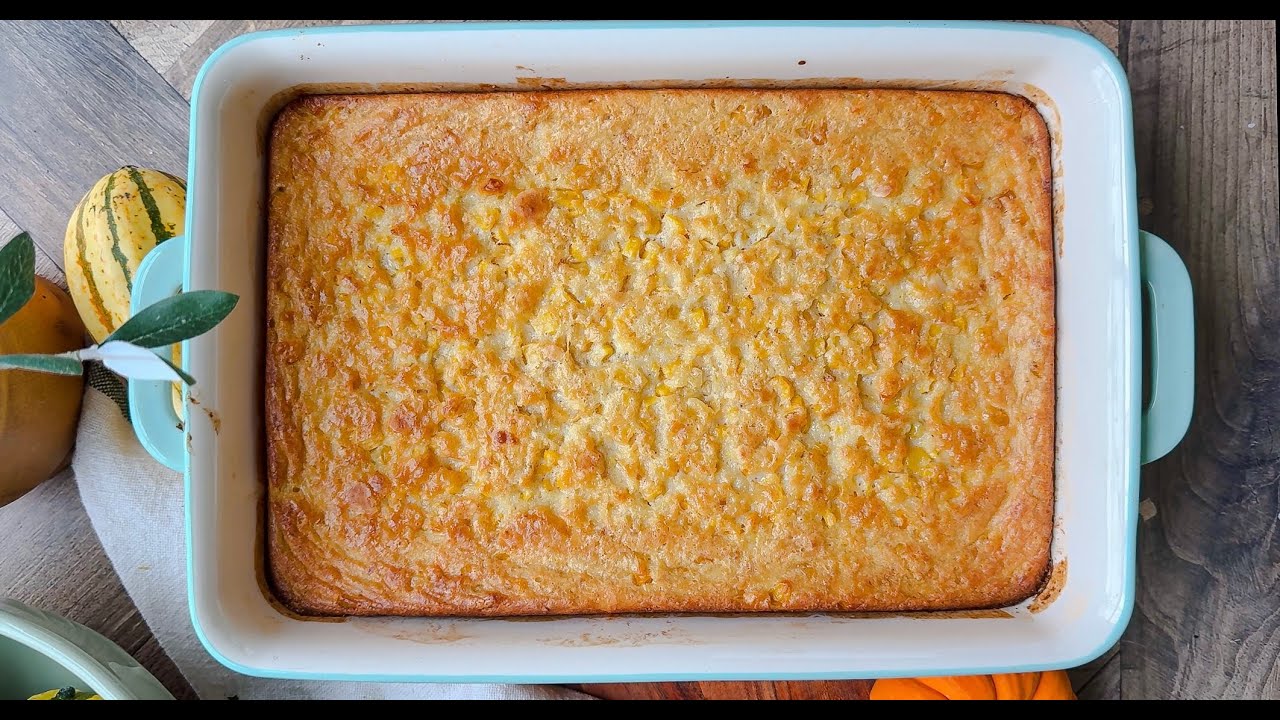 Corn Pudding - Must Have Thanksgiving Recipe