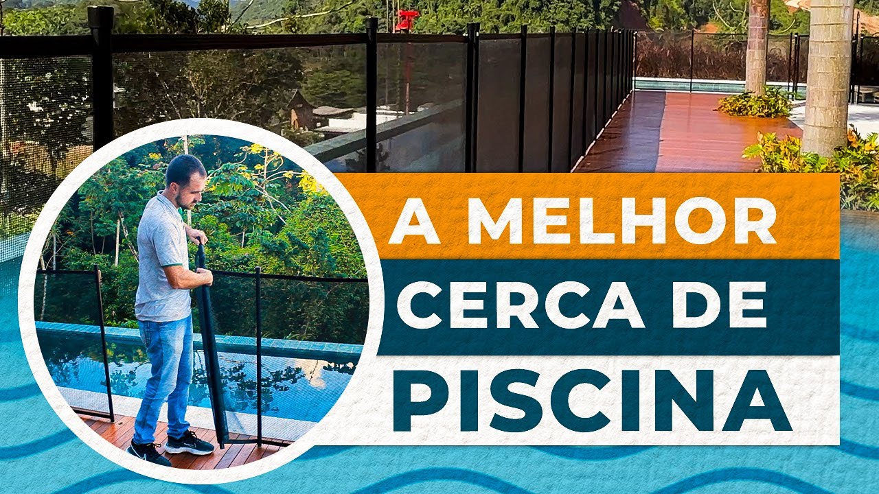 A Melhor Cerca Para Piscina - Testado e Comprovado
