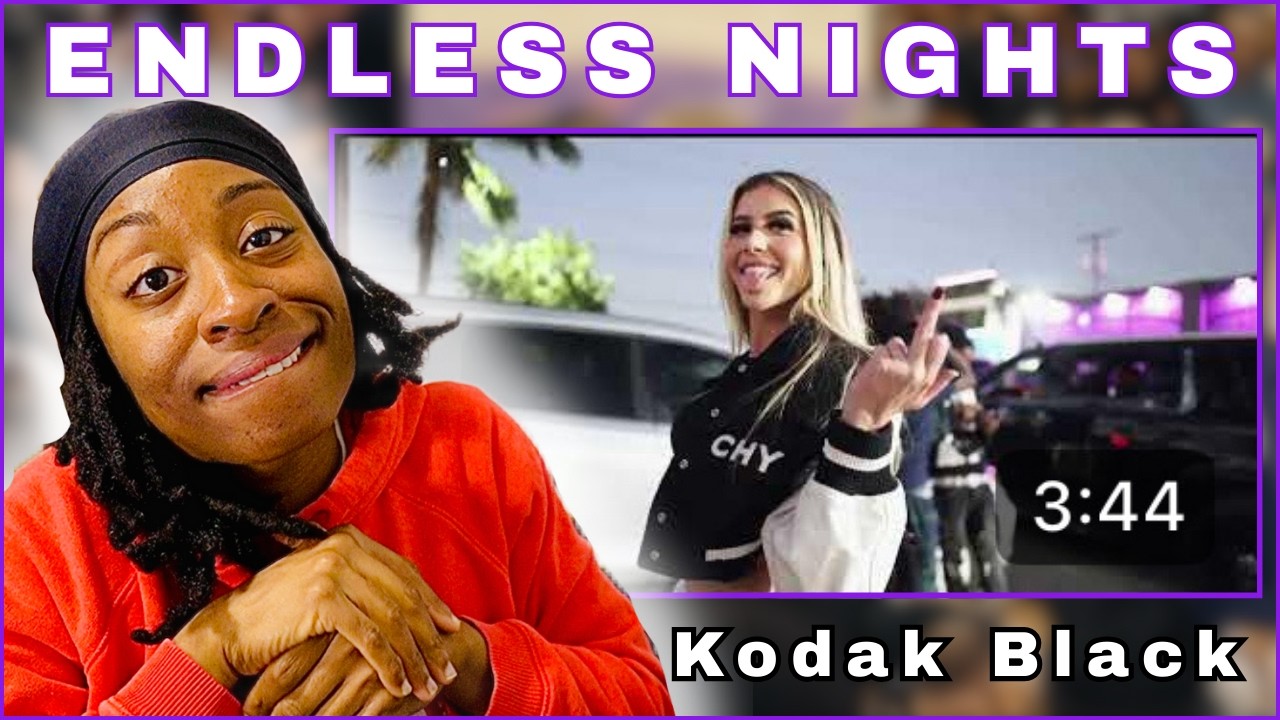 Реакция TheeLexxB на клип Kodak Black - Endless Nights ft. Gunna, Roddy Ricch, French Montana