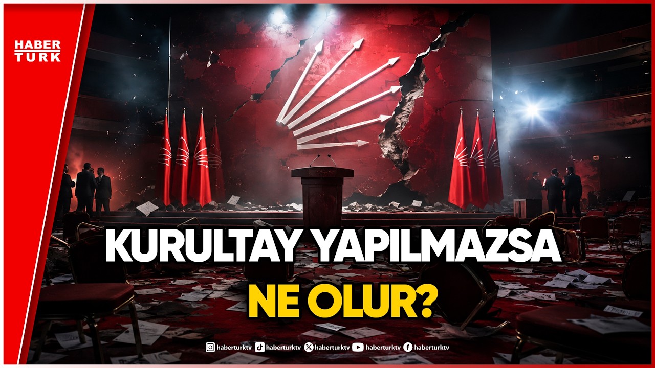 CHP'de Kurultay Krizi Nasıl &Ccedil;&ouml;z&uuml;lecek?