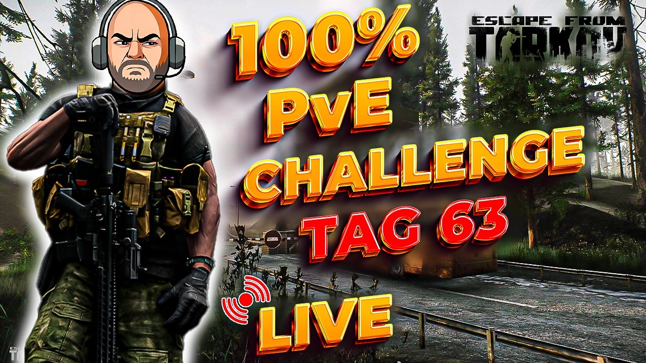 100% PvE Challenge Tag 63! Heute schon Ending 3 von 4?🤯 | Escape From Tarkov